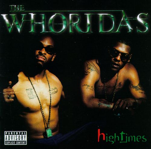 The Whoridas - High Times (Front)