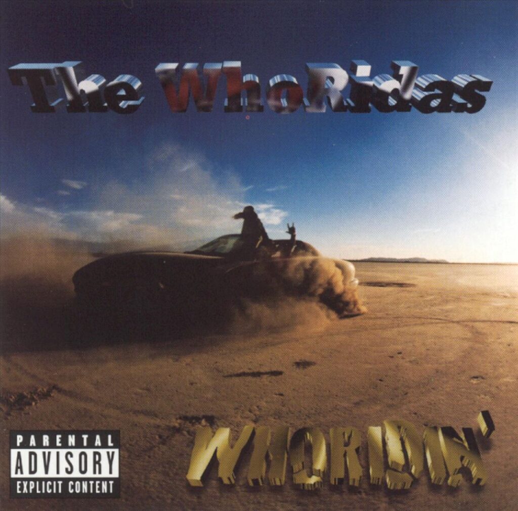 The Whoridas - Whoridin' (Front)