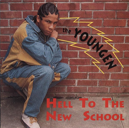 The Youngen - Hell To The New School