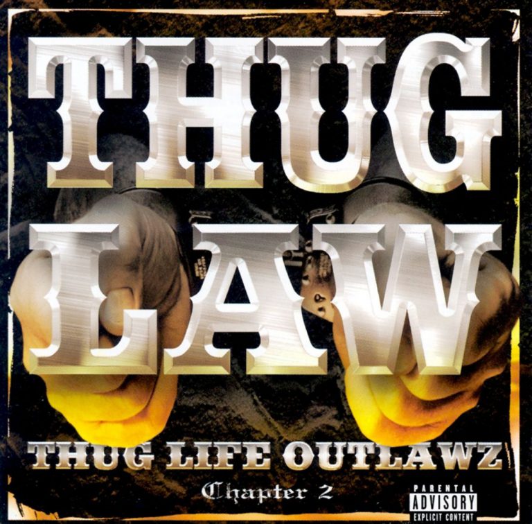 Thug Law – Thug Life Outlawz Chapter 2