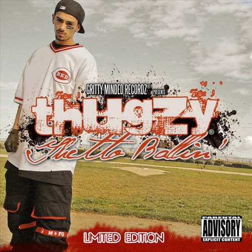 Thugzy - Ghetto Ballin (Limited Edition Re-Release)