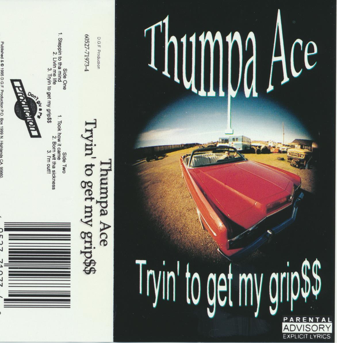 Thumpa Ace - Tryin' To Get My Grip$$