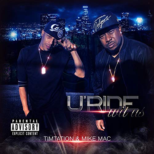 Timtation & Mike Mac - Uride Wit Us
