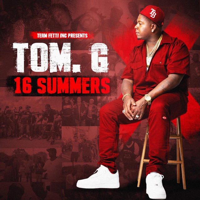 Tom. G – 16 Summers
