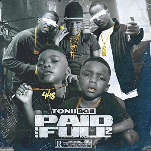 Tonii Boii - Paid In Full 2