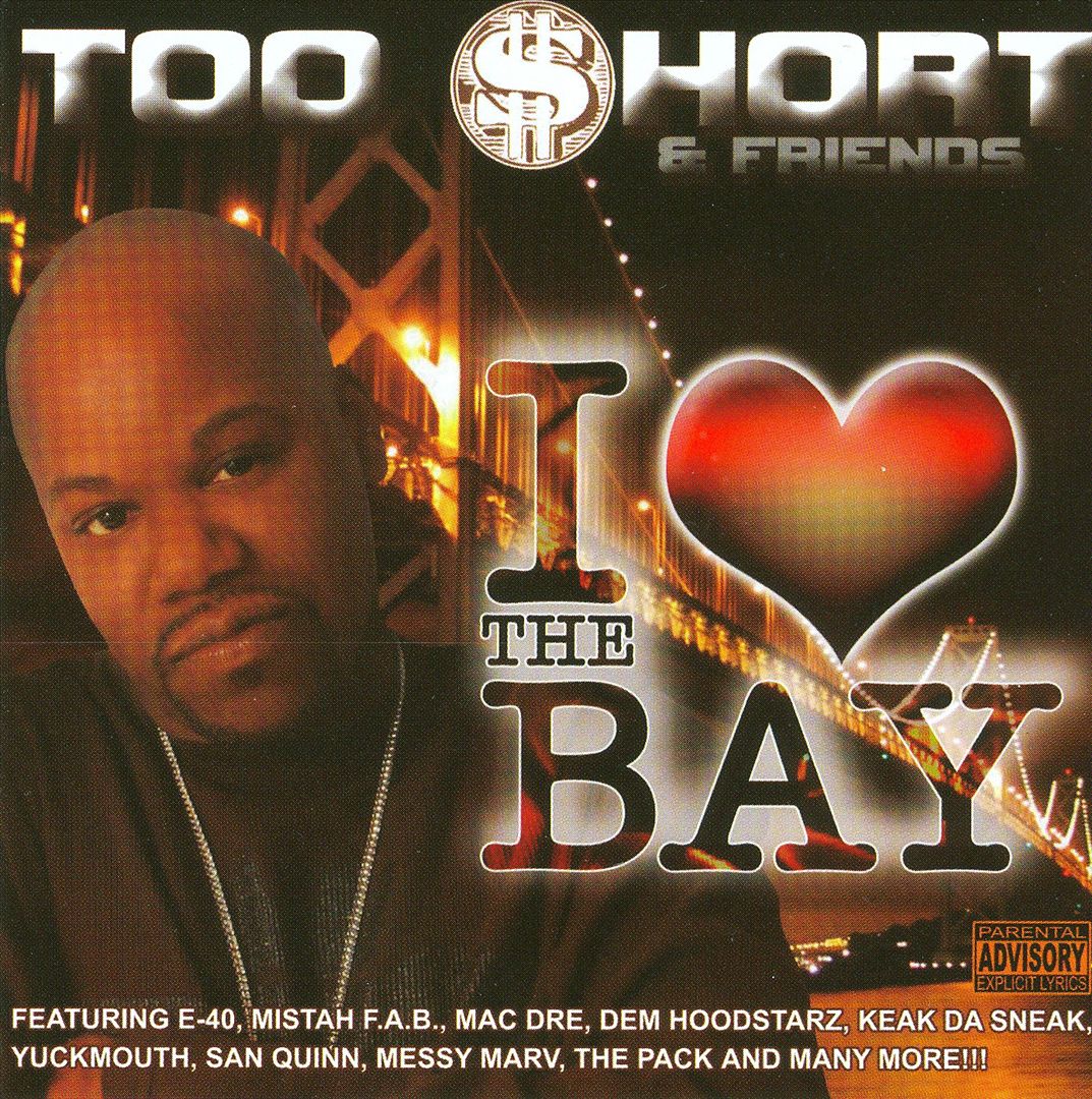 Too $hort & Friends - I Luv The Bay (Front)