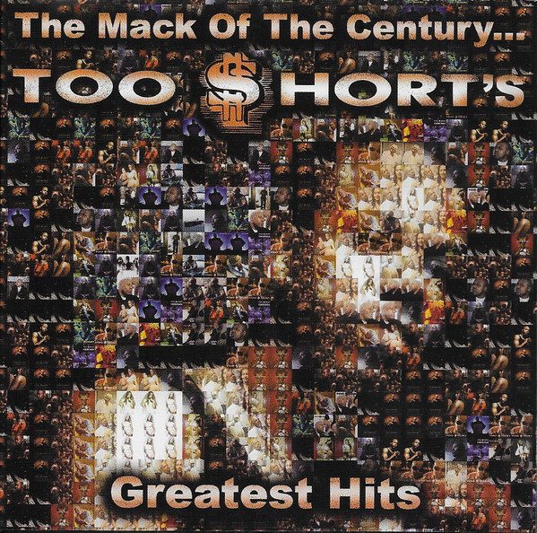 Too $hort - The Mack Of The Century Too Short's Greatest Hits (Front)
