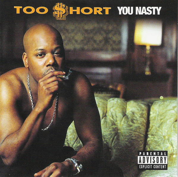 Too $hort - You Nasty (Front)