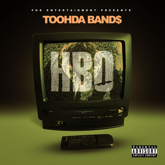 Toohda Band$ - HBO