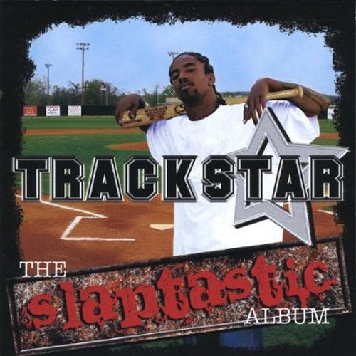Trackstar - The Slaptastic Album