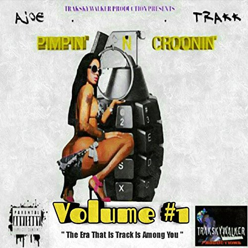 Trakk On The Beat - Pimpin' N Croonin, Vol. 1