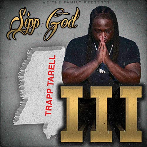 Trapp Tarell – Sipp God 3