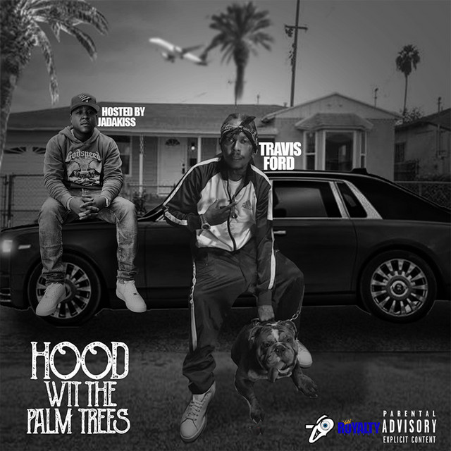 Travis Ford – Hood Wit The Palm Trees