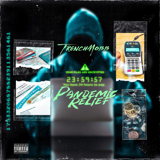 TrenchMobb – Pandemic Relief