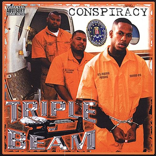 Triple Beam – Conspiracy