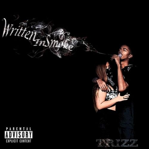 Trizz - Written In Smoke