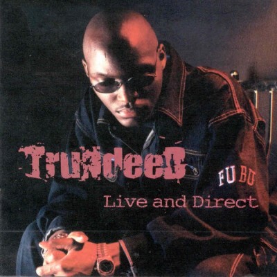 TruNdeeD - Live And Direct