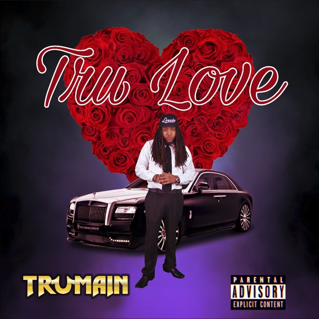 Trumain – Tru Love