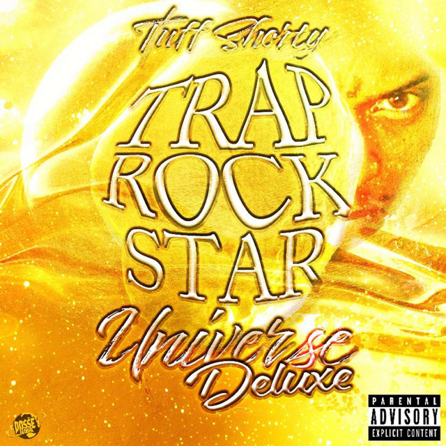 Tuff Shorty – (Trap RockStar Universe Deluxe)