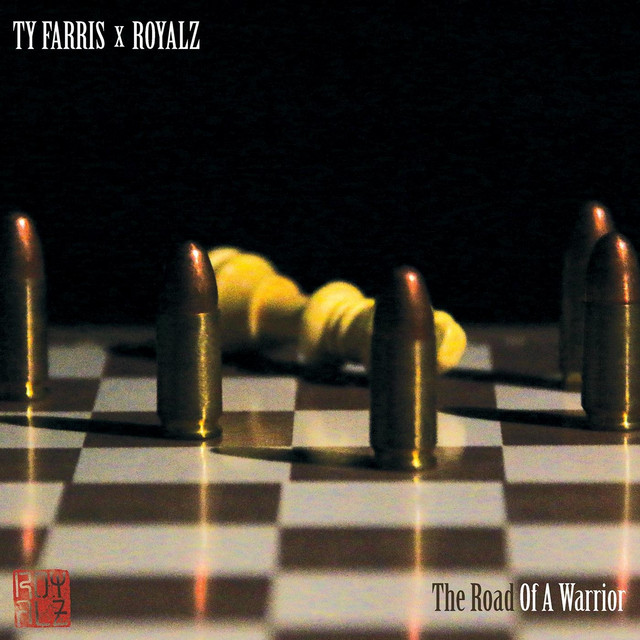 Ty Farris & Royalz – The Road Of A Warrior