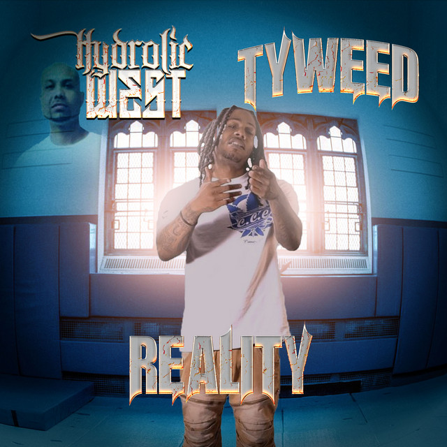 Tyweed & Hydrolic West – Reality