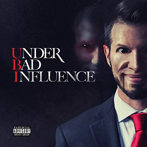 Ubi – Under Bad Influence