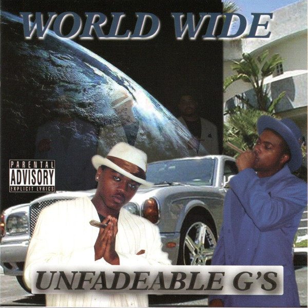 Unfadeable G's - World Wide