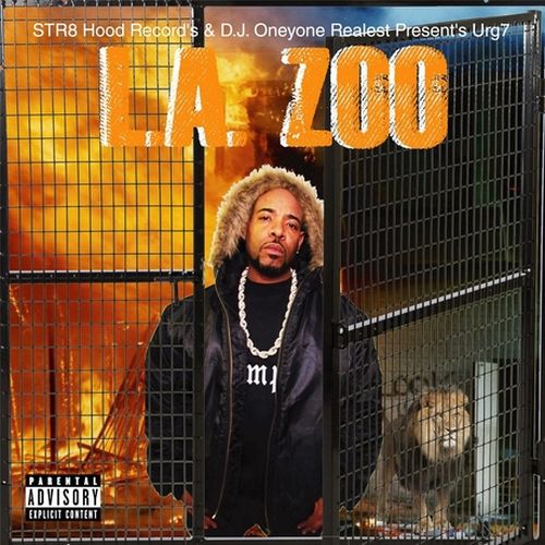 Urg7 - L.A. Zoo (STR8 Hood Records & DJ Oneyone Presents Urg7)