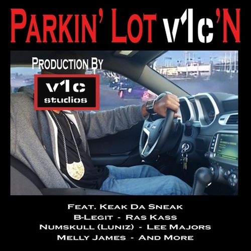 V1c - Parkin' Lot V1c'n