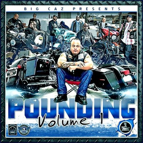 Various – Big Caz Presents Pounding, Vol. 1