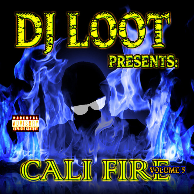 Various – DJ Loot Presents: Cali Fire Volume 5