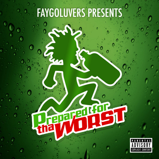 Various - Faygoluvers Presents Prepared For Tha Worst