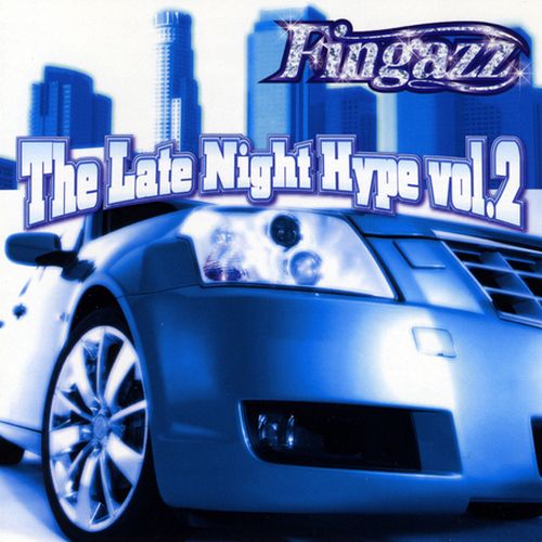 Various – Fingazz: The Late Night Hype, Vol. 2