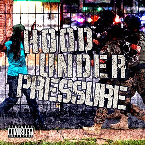 Various – Hood Under Pressure