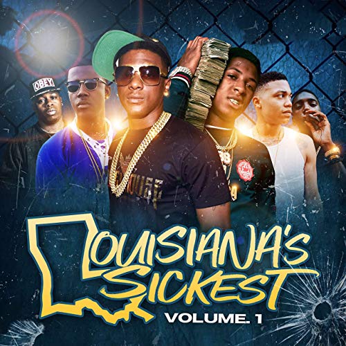 Various – Louisiana’s Sickest, Vol. 1