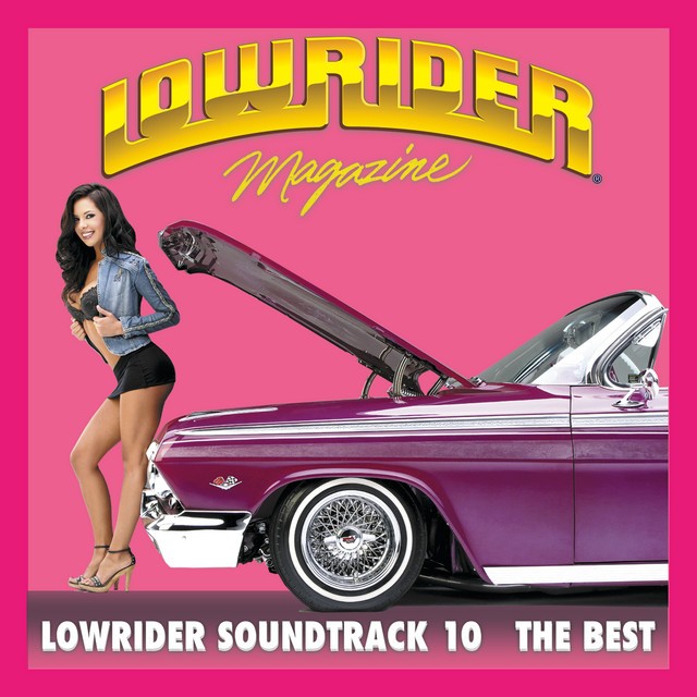 Various - Lowrider Magazine Soundtrack 10 The Best