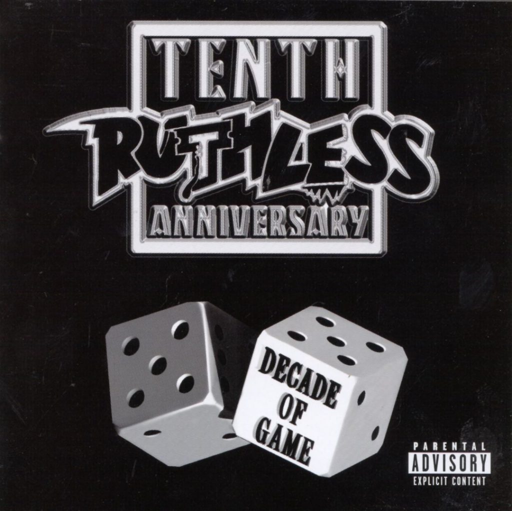 Various - Ruthless Records Tenth Anniversary Compilation Decade Of Game
