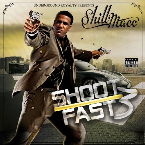 Various – Shill Macc Presents: Shoot Fast 3