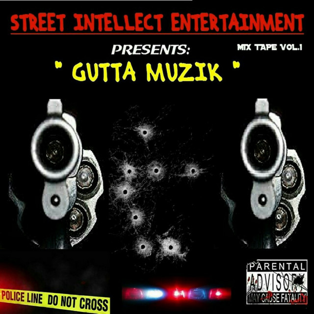 Various - Street Intellect Entertainment Presents: "Gutta Muzik", Vol. 1