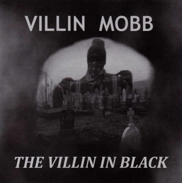 Villin Mobb – The Villin In Black