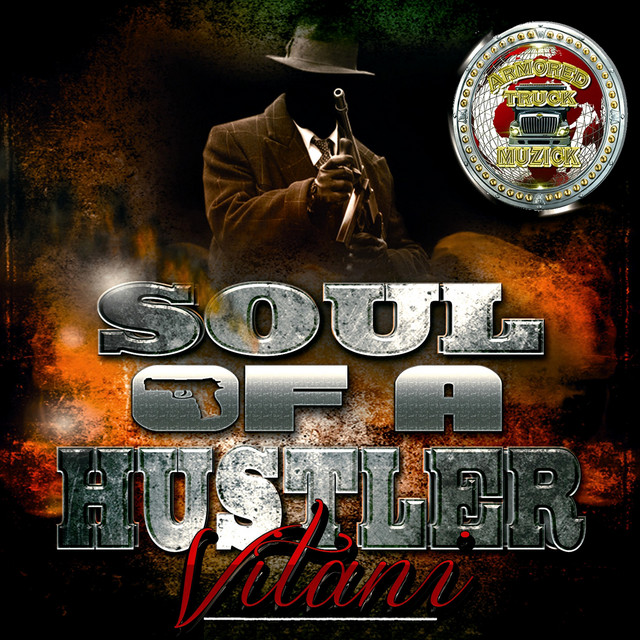 Vitani - Soul Of A Hustler