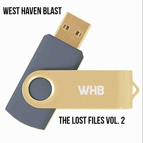 West Haven Blast - The Lost Files, Vol. 2