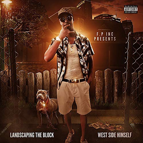 West Side Himself & Fast Pace Incorporation – Landscaping The Block