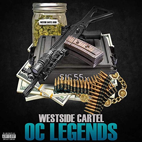 Westside Cartel - Oc Legends