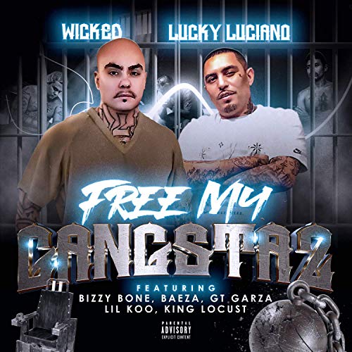 Wicked & Lucky Luciano – Free My Gangstaz