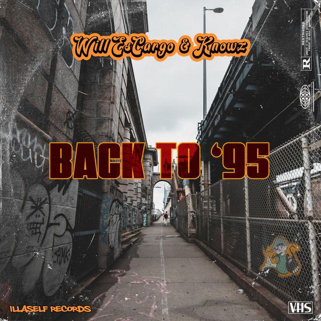 Will EsCargo & Knowz – Back To ’95