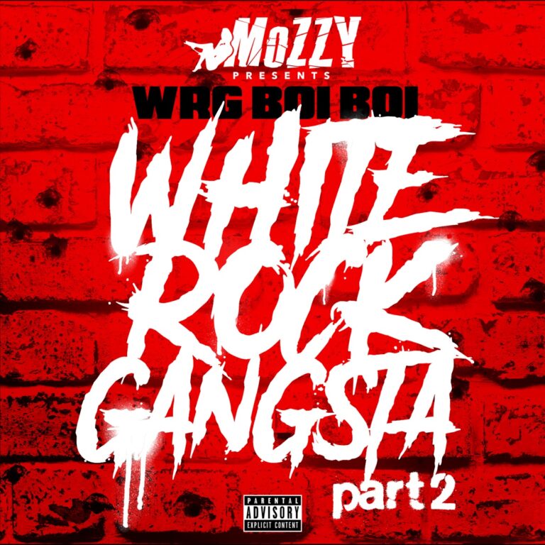 Wrg Boi Boi – White Rock Gangsta, Pt. 2