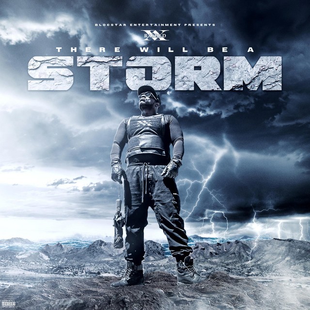 X-Raided – There Will Be A Storm