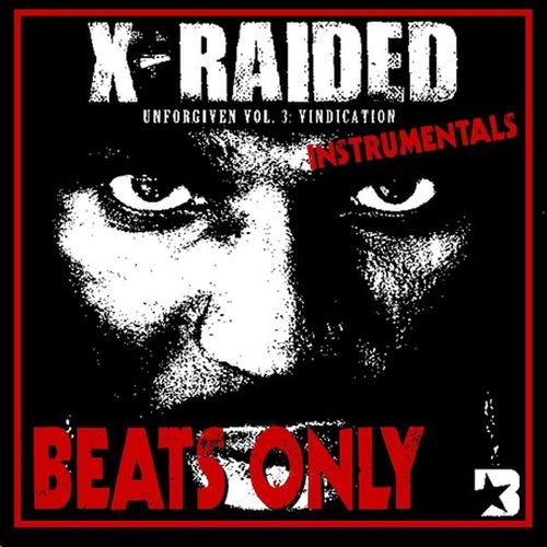 X-Raided – Unforgiven Volume 3: Vindication (Instrumentals)