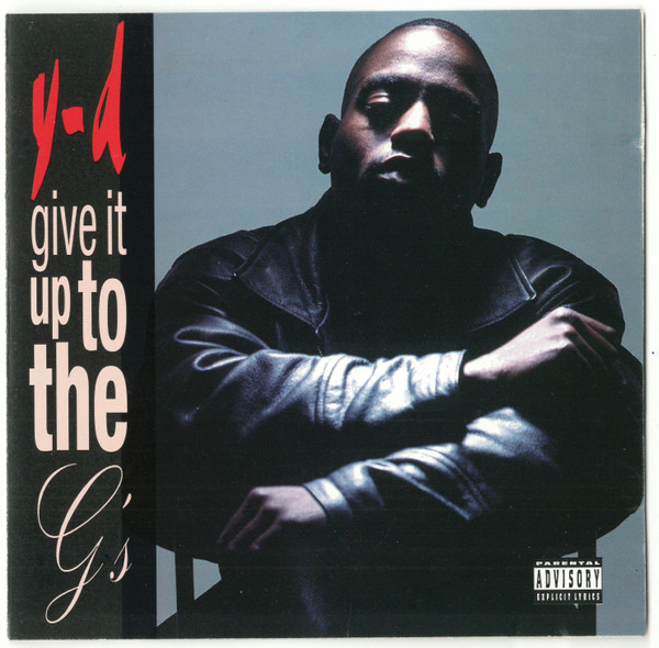 Y-D - Give It Up To The G's